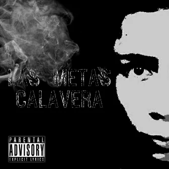 Las Metas by Calavera