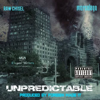 Unpredictable by Raw Chisel