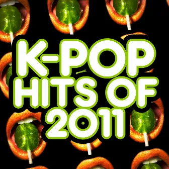 K-Pop Hits of 2011 by Korean Pop Express