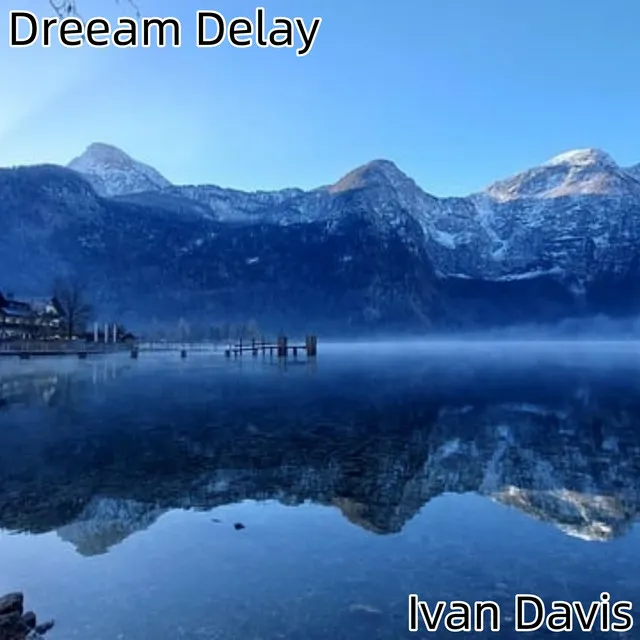 Dreeam Delay