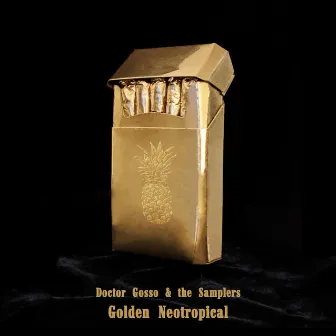 Golden Neotropical by Doctor Gosso & the Samplers