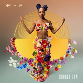 I choose love by Melane