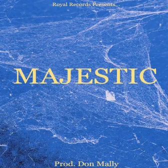 MAJESTIC(Instrumentals) by Don Mally