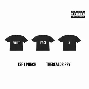 Shirt Face 3 by TSF 1Punch