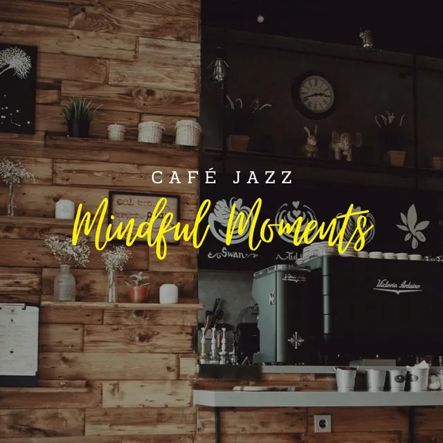 Café Jazz Mindful Moments