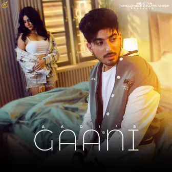 Gaani by Aadi