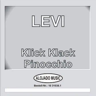 Klick Klack Pinocchio by Levi