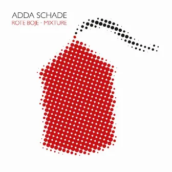 Rote Boje - Mixture by Adda Schade