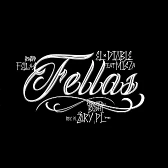 FELLAS by Diable