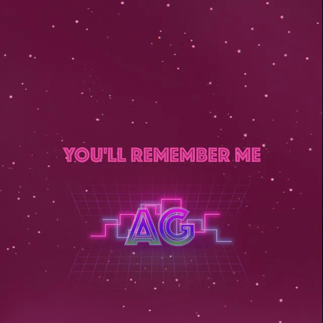 You'll Remember Me