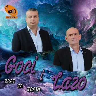 Brat Za Brata by Goci i Lazo