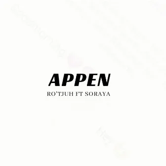 Appen by Ro'tjuh