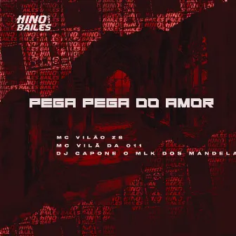 Pega Pega do Amor by Mc vilao zs