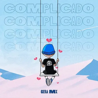 Complicado by Gera MX