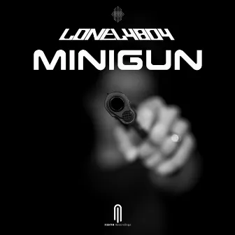 Minigun by Lonely Boy