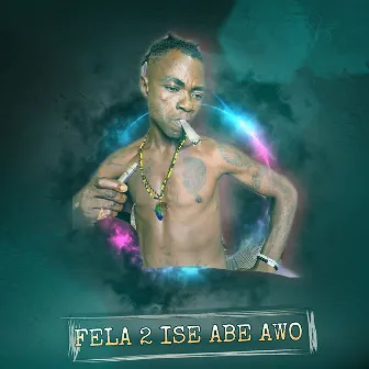 Ise Abe Awo by Fela 2