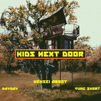 Kids Next Door by Kensei Abbot