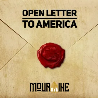 Open Letter to America by Mouraine