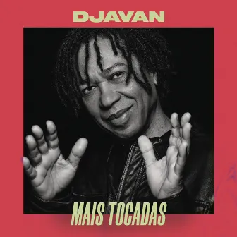 Djavan Mais Tocadas by Djavan