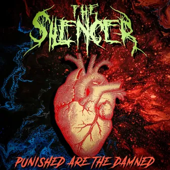 Punished Are the Damned by The Silencer