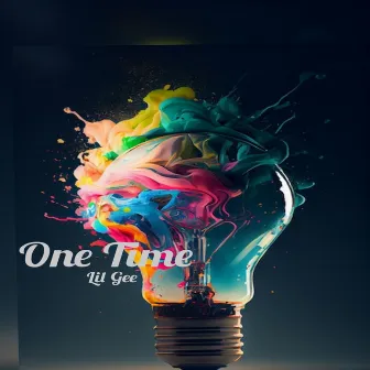 One Time by Lil Gee