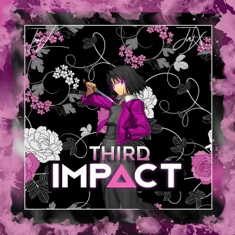 Third Impact by Troy L.