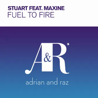 Fuel To Fire by Stuart