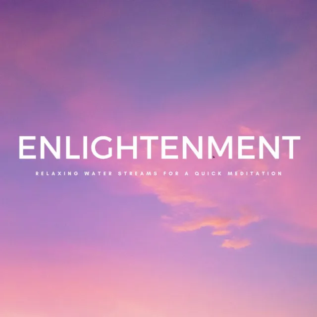 Enlightenment: Relaxing Water Streams For A Quick Meditation