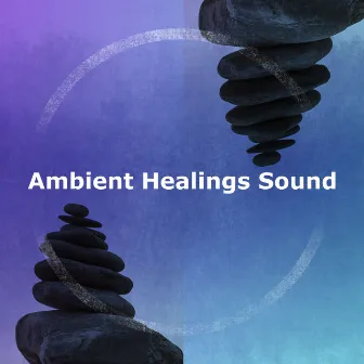 Ambient Healings Sound by Healings Sound