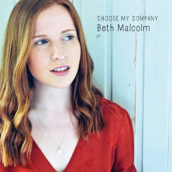 Choose My Company by Beth Malcolm