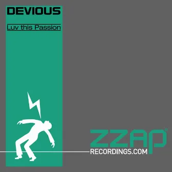 Luv This Passion by Devious