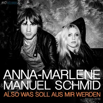 Also was soll aus mir werden by Manuel Schmid