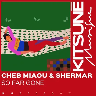 So Far Gone by Shermar