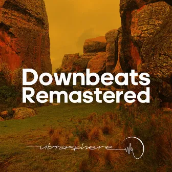 Downbeats (Remastered) by Vibrasphere