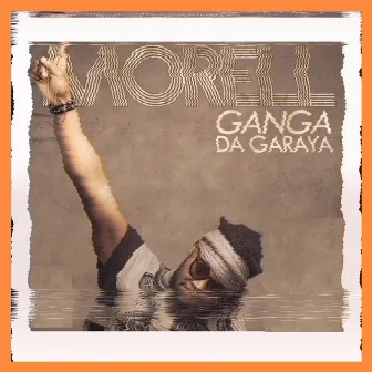 Ganga Da Garaya by Morell