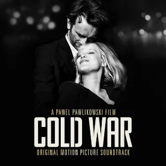 Cold War (Original Motion Picture Soundtrack) by Joanna Kulig