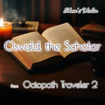 Osvald, the Scholar (From 