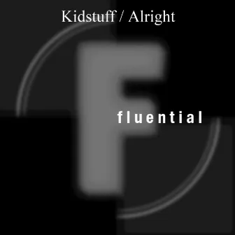 Alright by Kidstuff