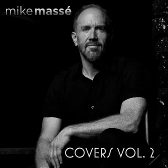 Covers, Vol. 2 by Mike Massé