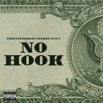 No Hook by TheFinesseKid