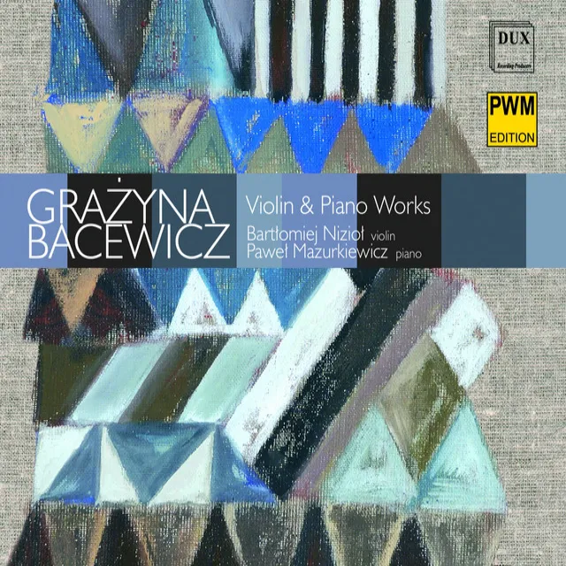 Bacewicz: Violin & Piano Works