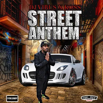 Street Anthem by 