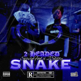 2 Headed Snake by Servin Fool