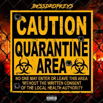 The Quarantine EP by Bassdropkeys