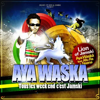 Tous Les Week End C'est Jamski by Aya Waska