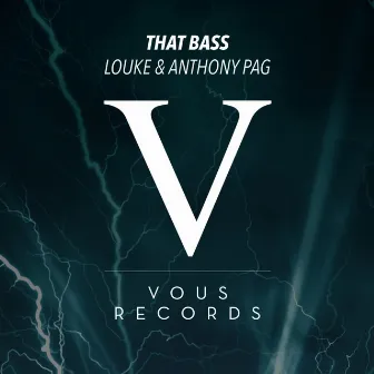 That Bass by Anthony Pag