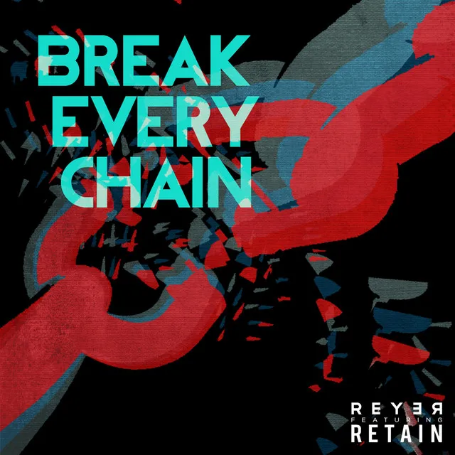 Break Every Chain - Instrumental - Reyer & Retain Remix