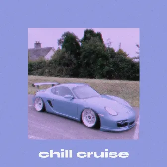 Chill Cruise by MADIZON