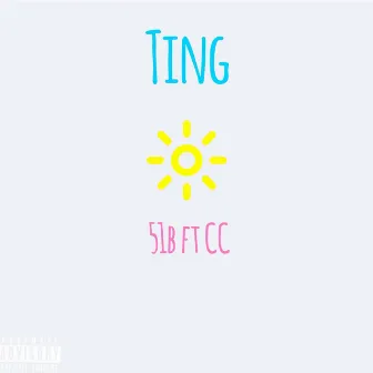 Ting by 51b