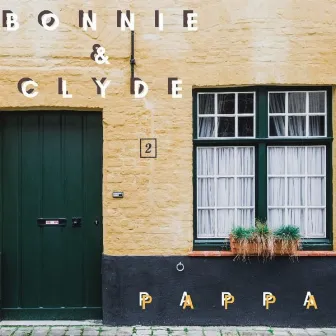 Bonnie & Clyde by Pappa